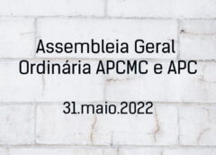 Assembleias Gerais Ordinárias || APCMC e APC 2022