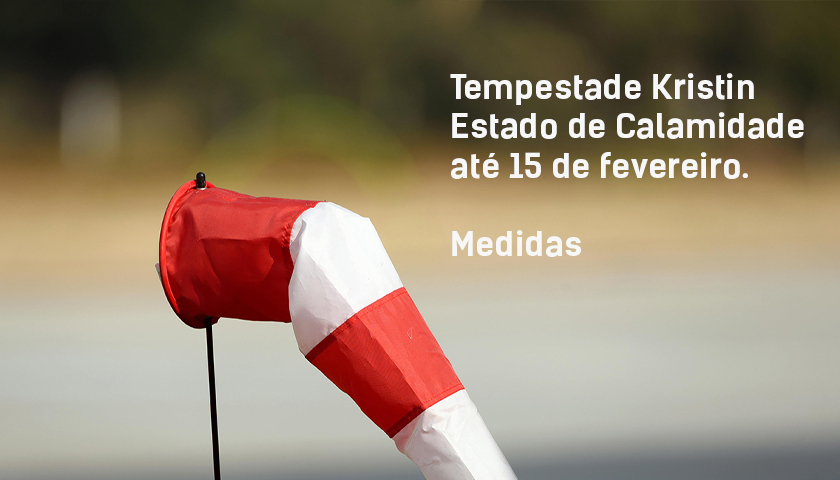 Tempestade Kristin – Estado de Calamidade até 15 de fevereiro. Medidas